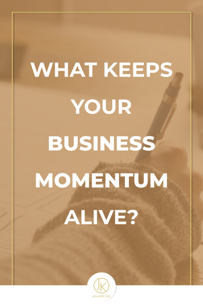 What keeps your business momentum alive?.001